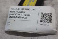 TID12-11 SPARK UNIT 1983 HONDA SHADOW VT750C 30400-ME9-005