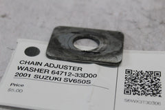 CHAIN ADJUSTER WASHER 64712-33D00 2001 SUZUKI SV650S