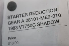 STARTER REDUCTION GEAR A 28101-ME9-010 1983 VT750C SHADOW