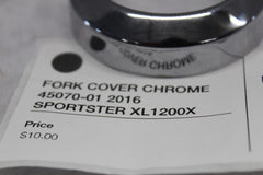 FORK COVER CHROME 45070-01 2016 SPORTSTER XL1200X