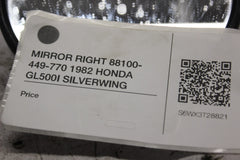MIRROR RIGHT 88100-449-770 1982 HONDA GL500I SILVERWING