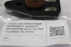 17025-03A BREATHER ASSEMBLY HARLEY DAVIDSON 2010 ULTRA CLASSIC FLHTCU