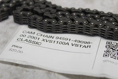 CAM CHAIN 94591-49098-00 2001 XVS1100A VSTAR CLASSIC