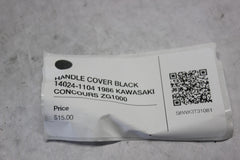 HANDLE COVER BLACK 14024-1104 1986 KAWASAKI CONCOURS ZG1000
