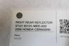 RIGHT REAR REFLECTOR STAY 80101-MEE-A00 2006 HONDA CBR600RR