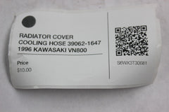 RADIATOR COVER COOLING HOSE 39062-1647 1996 KAWASAKI VN800