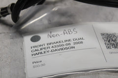 FRONT BRAKELINE DUAL CALIPER 43350-08 NON-ABS 2008 HARLEY-DAVIDSON STREETGLIDE