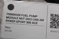 709000328 FUEL PUMP MODULE NUT 2023 CAN AM RYKER SPORT 900 ACE