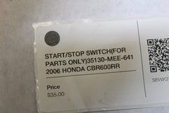 START/STOP SWITCH (FOR PARTS ONLY) 35130-MEE-641 2006 HONDA CBR600RR