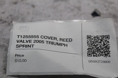 T1255555 COVER, REED VALVE 2005 TRIUMPH SPRINT