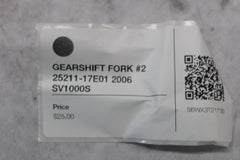 GEARSHIFT FORK #2 25211-17E01 2006 SV1000S