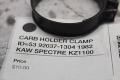 CARB HOLDER CLAMP ID=53 92037-1304 1982 KAW SPECTRE KZ1100