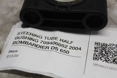 STEERING TUBE HALF BUSHING 709400052 2004 BOMBARDIER DS 650