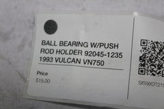 BALL BEARING W/PUSH ROD HOLDER 92045-1235 1993 VULCAN VN750