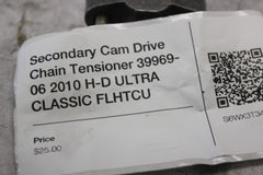 Secondary Cam Drive Chain Tensioner 39969-06 2010 H-D ULTRA CLASSIC FLHTCU