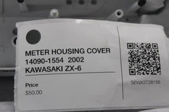 METER HOUSING COVER 14090-1554  2002 KAWASAKI ZX-6