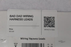 BAD DAD WIRING HARNESS LEADS