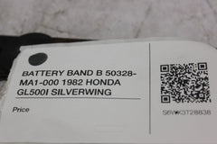 BATTERY BAND B 50328-MA1-000 1982 HONDA GL500I SILVERWING