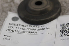 BREATHER PLATE #2 42X-11145-00-00 2003 V-STAR XVS1100AR