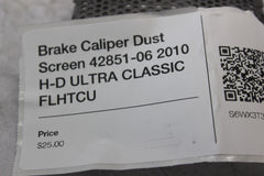 Brake Caliper Dust Screen 42851-06 2010 H-D ULTRA CLASSIC FLHTCU