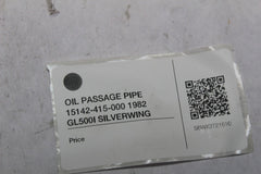 OIL PASSAGE PIPE 15142-415-000 1982 GL500I SILVERWING