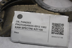 OIL PAN (SEE PHOTOS) 49034-5012 1982 KAW SPECTRE KZ1100