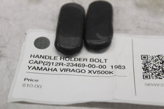 HANDLE HOLDER BOLT CAP (2) 12R-23469-00-00  1983 YAMAHA VIRAGO XV500K