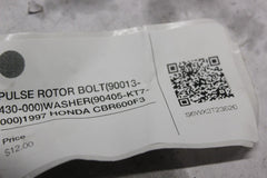 PULSE ROTOR BOLT(90013-430-000)WASHER (90405-KT7-000)1997 HONDA CBR600F3