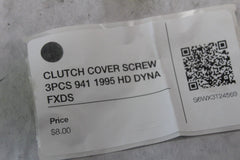 CLUTCH COVER SCREW 3PCS 941 1995 HD DYNA FXDS