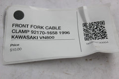 FRONT FORK CABLE CLAMP 92170-1658 1996 KAWASAKI VN800