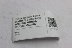 TURN SIGNAL LENS (AMBER) 33402-MB1-003 1983 HONDA VF750C MAGNA
