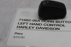 71682-06A HORN BUTTON LEFT HAND CONTROL HARLEY DAVIDSON