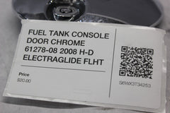 FUEL TANK CONSOLE DOOR CHROME 61278-08 2008 H-D ELECTRAGLIDE FLHT