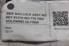 SIDE BAG LOCK ASSY NO KEY 81218-463-770 1982 GOLDWING GL1100A