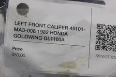 LEFT FRONT CALIPER 45101-MA3-006 1982 HONDA GOLDWING GL1100A