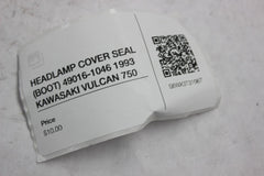 HEADLAMP COVER SEAL (BOOT) 49016-1046 1993 KAWASAKI VULCAN 750