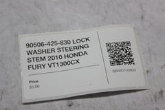 90506-425-830 LOCK WASHER STEERING STEM 2010 HONDA FURY VT1300CX