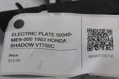 ELECTRIC PLATE 50340-ME9-000 1983 HONDA SHADOW VT750C