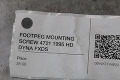 FOOTPEG MOUNTING SCREW 4721 1995 HD DYNA FXDS