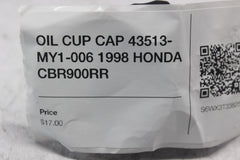 OIL CUP CAP 43513-MY1-006 1998 HONDA CBR900RR