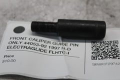 FRONT CALIPER GUIDE PIN ONLY 44053-92 1997 H-D ELECTRAGLIDE FLHTC-I