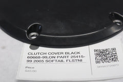CLUTCH COVER BLACK 60668-99,ON PART 25415-99 2005 SOFTAIL FLSTNI