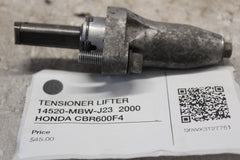 TENSIONER LIFTER 14520-MBW-J23  2000 HONDA CBR600F4