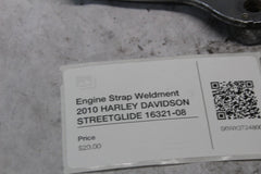 Engine Strap Weldment 2010 HARLEY DAVIDSON STREETGLIDE 16321-08