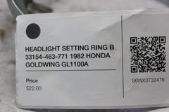 HEADLIGHT SETTING RING B 33154-463-771 1982 HONDA GOLDWING GL1100A