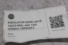 INSULATOR BAND 2PCS 16218-MAL-A00 1997 HONDA CBR600F3
