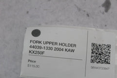 FORK UPPER HOLDER 44039-1330 2004 KAW KX250F