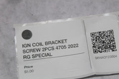 IGN COIL BRACKET SCREW 2PCS 4705 2022 RG SPECIAL