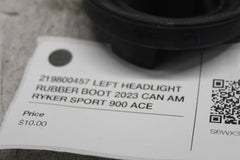 219800457 LEFT HEADLIGHT RUBBER BOOT 2023 CAN AM RYKER SPORT 900 ACE