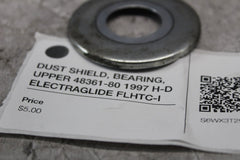 DUST SHIELD, BEARING, UPPER 48361-80 1997 H-D ELECTRAGLIDE FLHTC-I